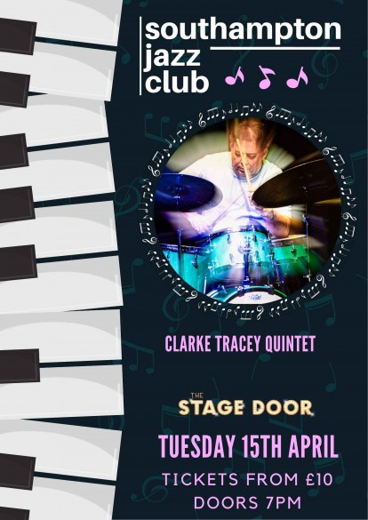 Southampton Jazz Club with Clarke Tracey Quintet  - April 2025